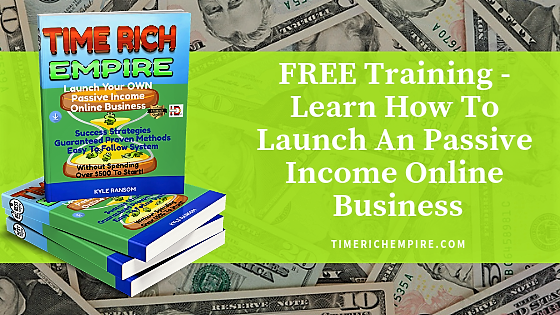 Free Training Learn How To Launch An Passive Income Online Business Time Rich Empire