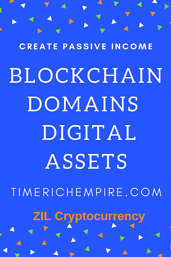 Create Passive Income Blockchain Domains Digital Assets Time Rich Empire 