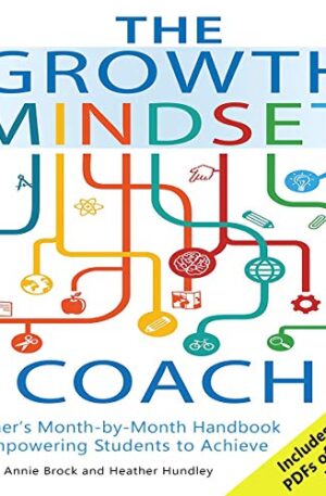 The-Growth-Mindset-Coach-A-Teachers-Month-by-Month-Handbook-for-Empowering-Students-to-Achieve22-by-Annie-Brock-and-Heather-Hundley